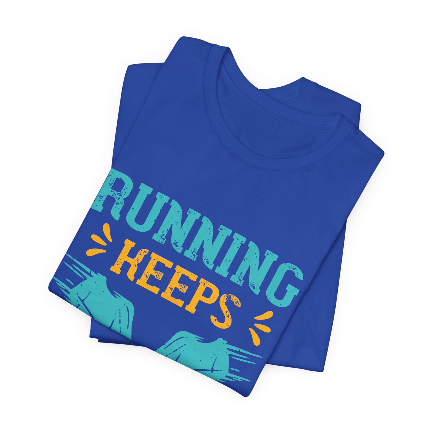 Running Keeps Me Alive - Unisex Jersey Short Sleeve Tee