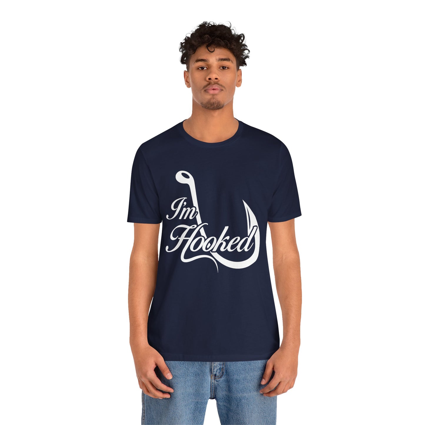 I'm Hooked - Unisex Jersey Short Sleeve Tee - 14190