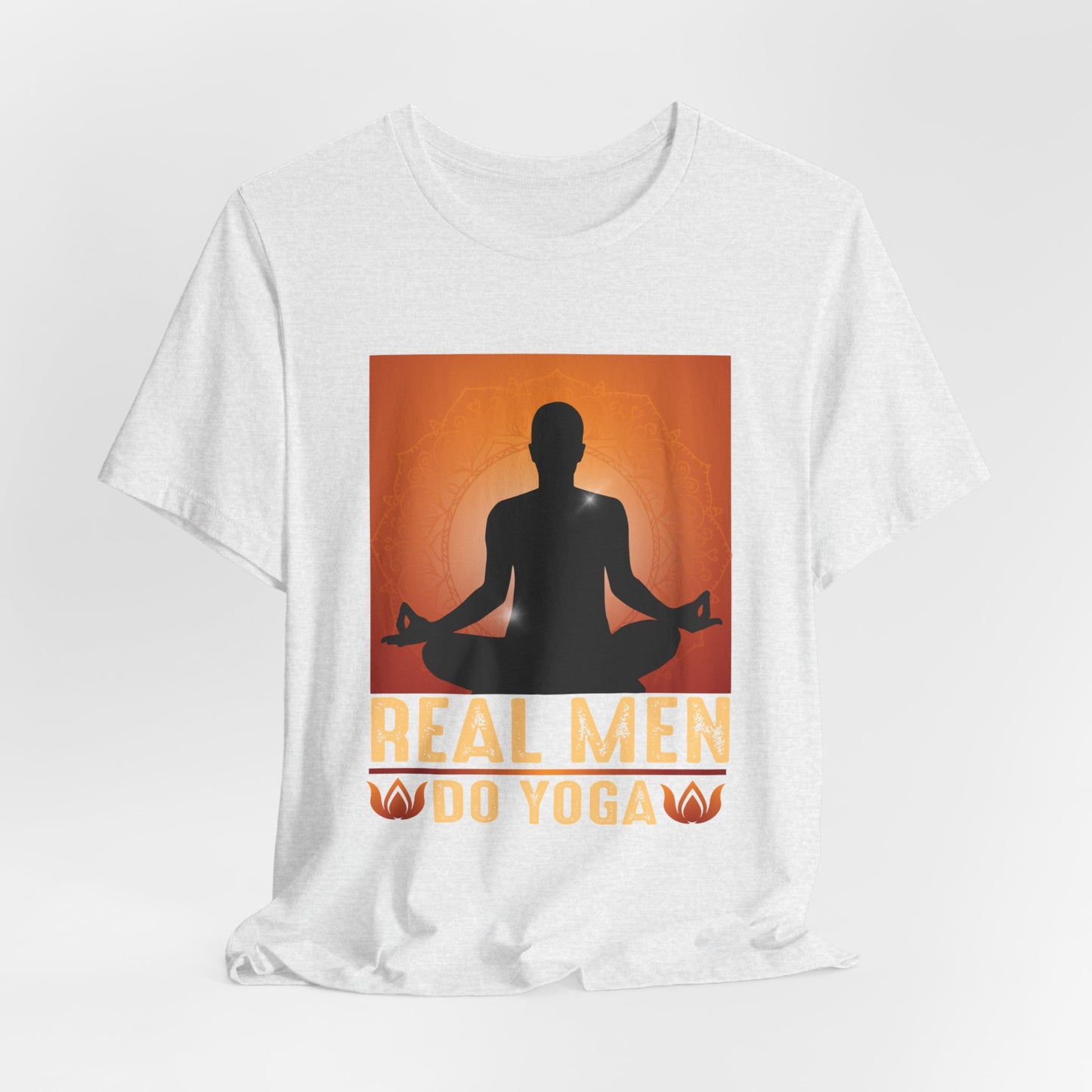 Real Men Do Yoga - Unisex Jersey Short Sleeve Tee