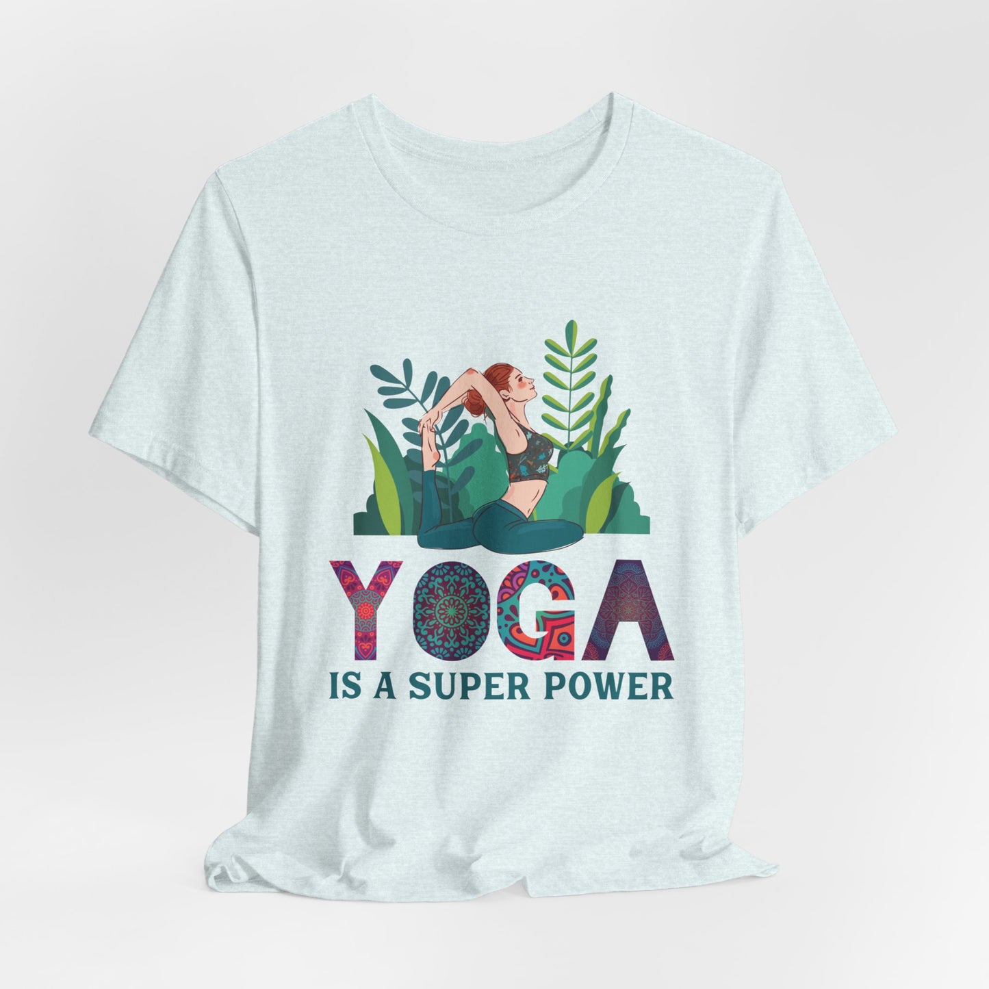 Yoga Is A Super Power - Unisex Jersey Short Sleeve Tee