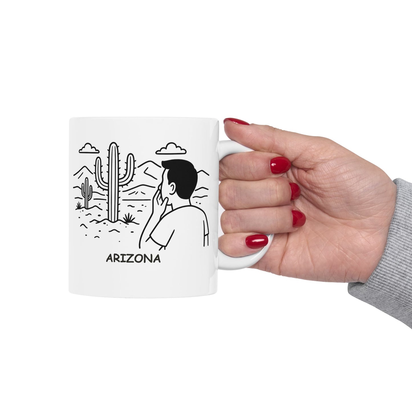 "Arizona: If you can’t take the heat, at least enjoy the view." Ceramic Mug - 13161