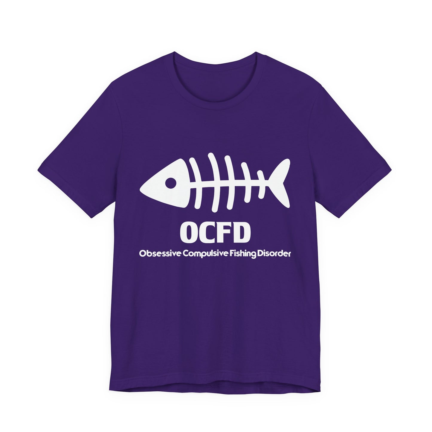 OCFD - Obsessive Compulsive Fishing Disorder - Unisex Jersey Short Sleeve Tee - 13936