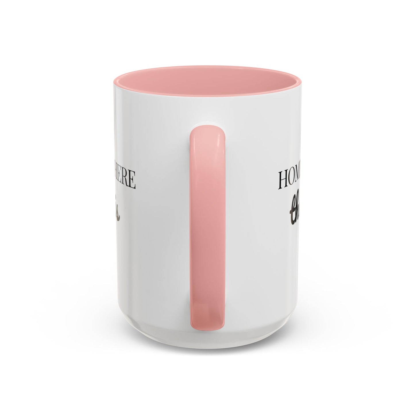 "Home is Where the Heart is" Coffee Mug —  Minimal Accent Ceramic Mug (11/15oz) - 14684