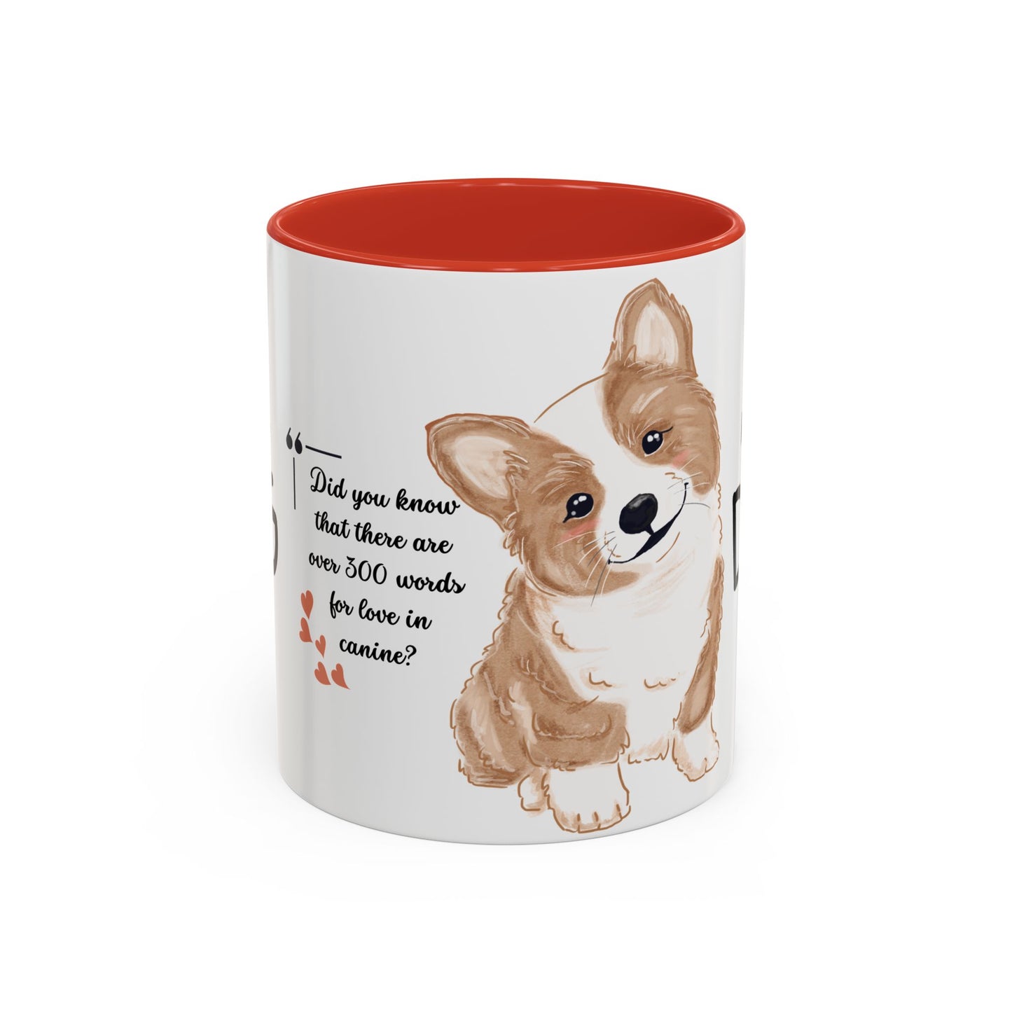 Did You Know There Are 300 Words For Love in Canine? -  Accent Coffee Mug (11, 15oz)