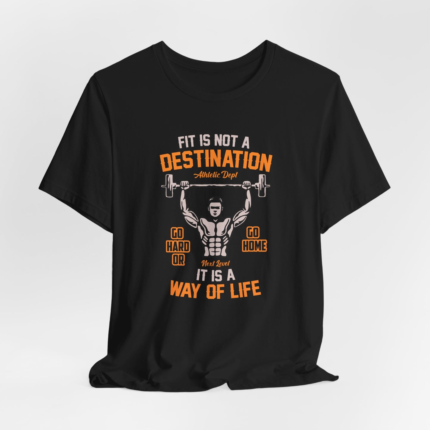 Gym: Fit Is Not  A Destination, It's A Way Of Life  - Unisex Jersey Short Sleeve Tee