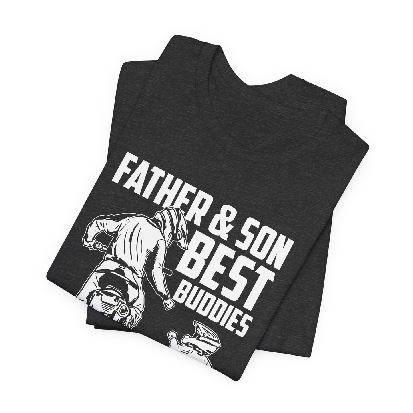 Father & Son, Best Buddies Forever - Unisex Jersey Short Sleeve Tee - 13710