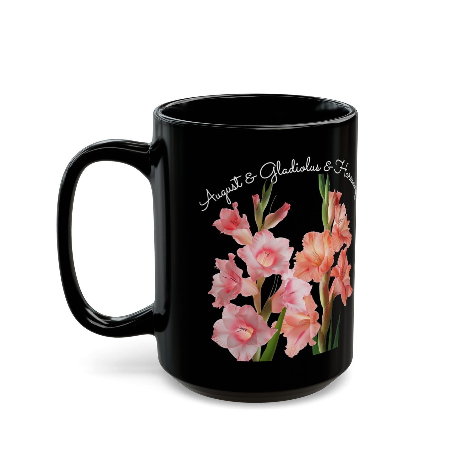 Happy Birthday August Gladiolus, Customized Ceramic Black Mug (11oz, 15oz)
