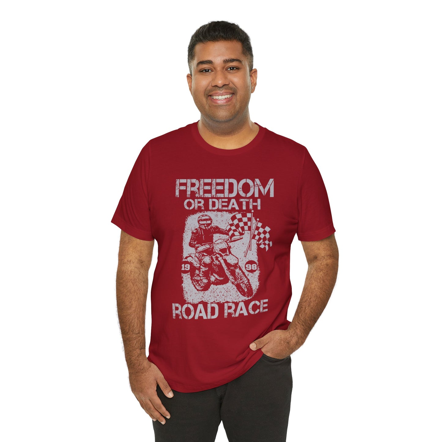 Freedom or Death, Road Race - Unisex Jersey Short Sleeve Tee - 13145