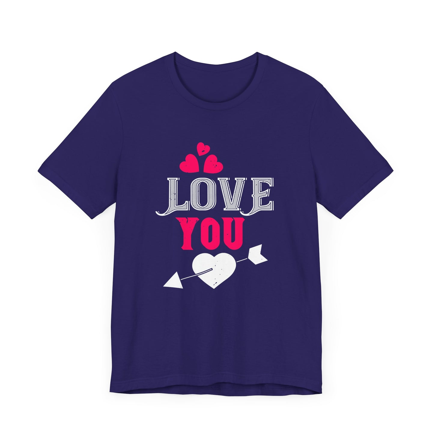 Love You - Unisex Jersey Short Sleeve Tee - 10988