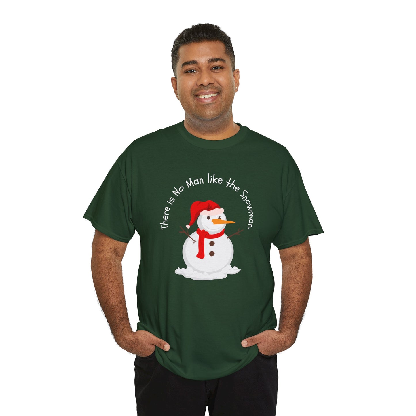 There is No Man Like the Snowman - Unisex Heavy Cotton Tee