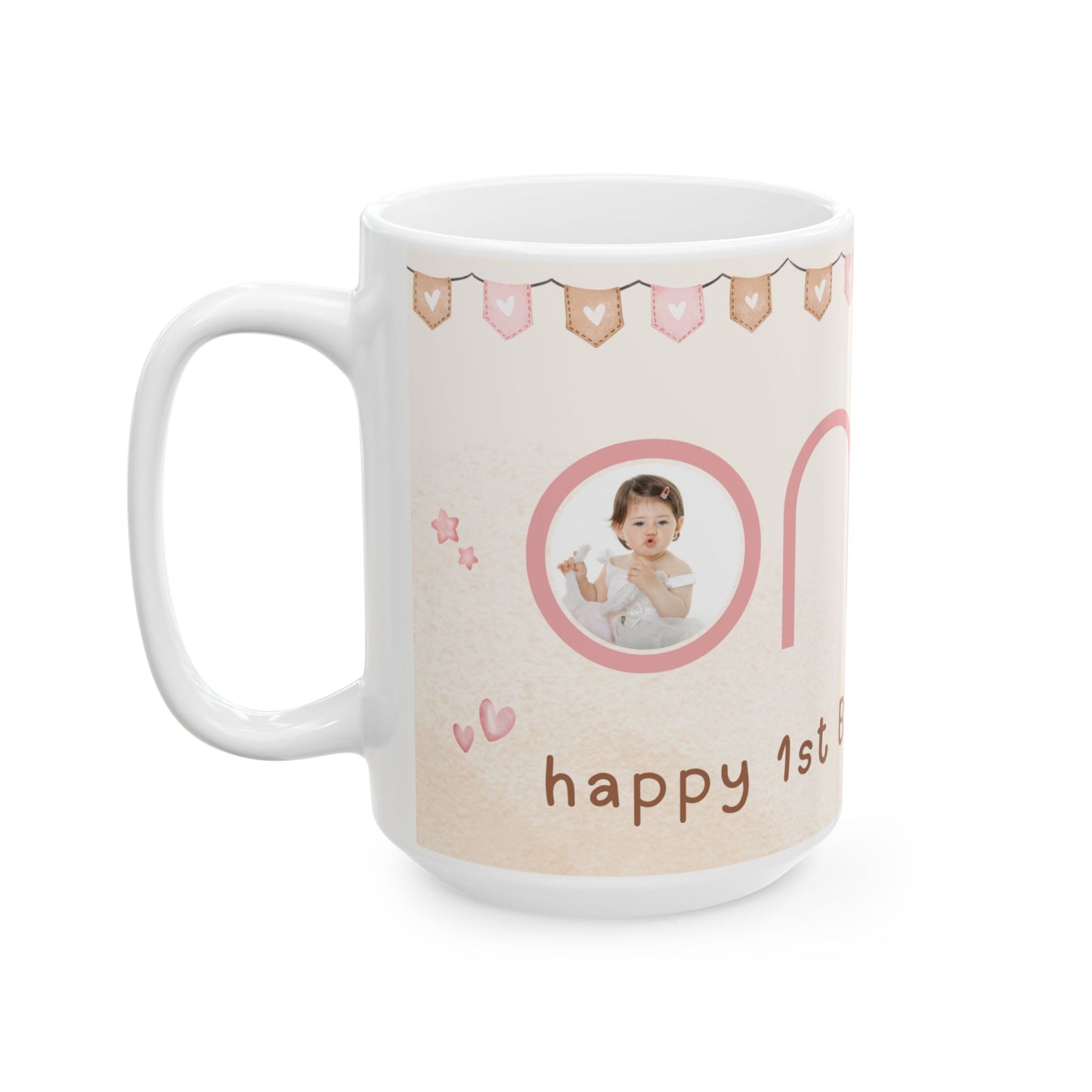 Cute Birthday Ceramic Mug, 1st Birthday Mug, Baby Shower Gift, Customizable Gift, Kids Mug - 13995