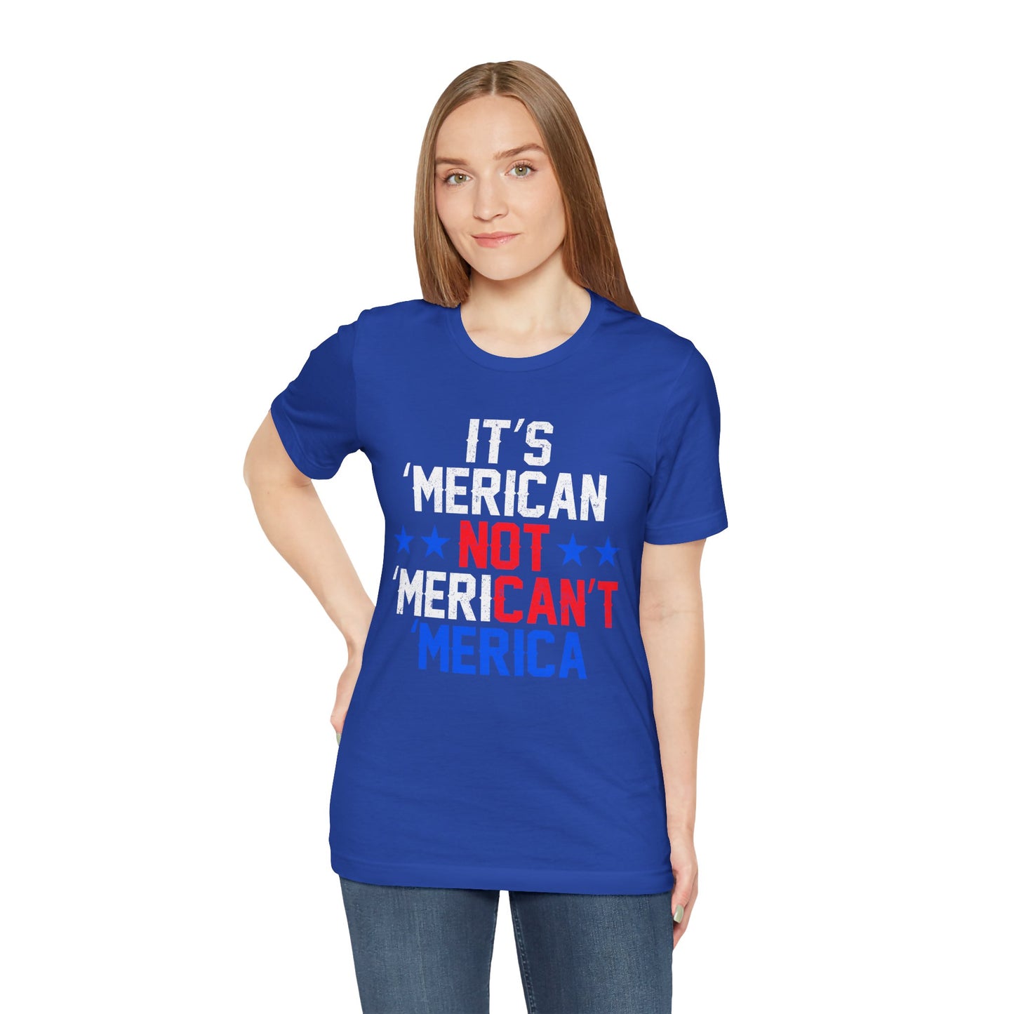 Patriotic Humor Tee, American Pride Shirt, Fun Casual Wear, Gift for Independence Day, Stylish Comfy T-Shirt - 13493