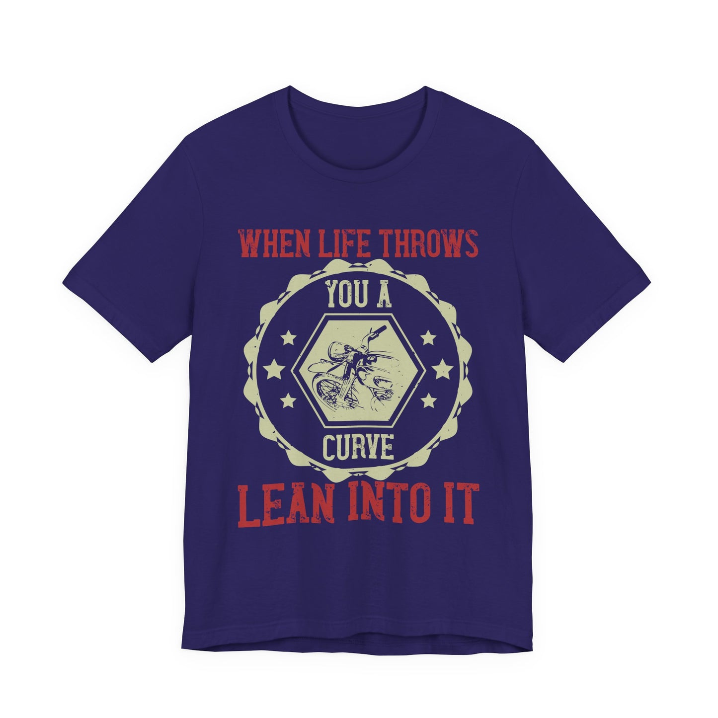When Life Throws You a Curve, Lean Into It - Unisex Jersey Short Sleeve Tee - 14103