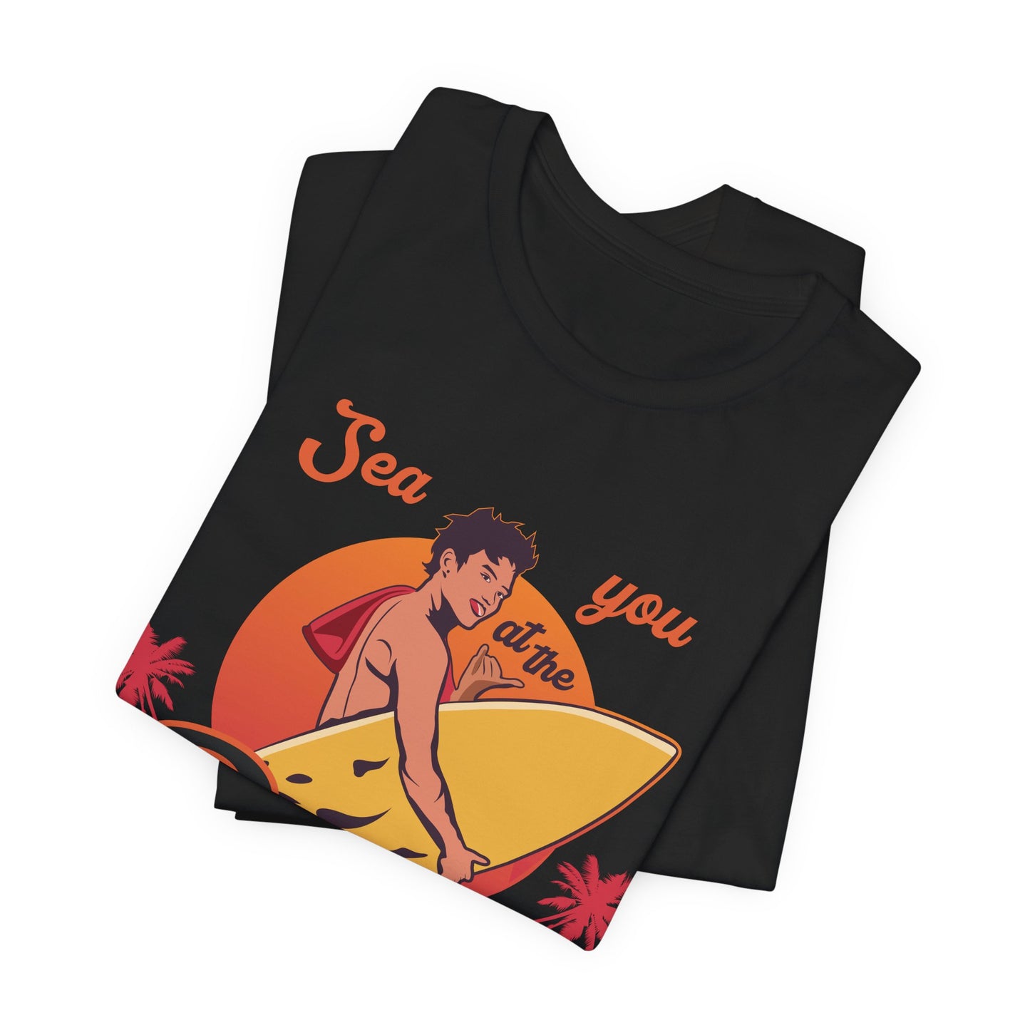 See You At The Beach - Unisex Jersey Short Sleeve Tee - 13138