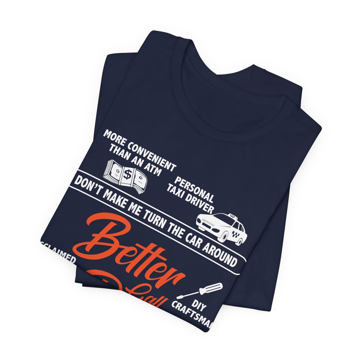 Better Call Dad! - Unisex Jersey Short Sleeve Tee - 13711
