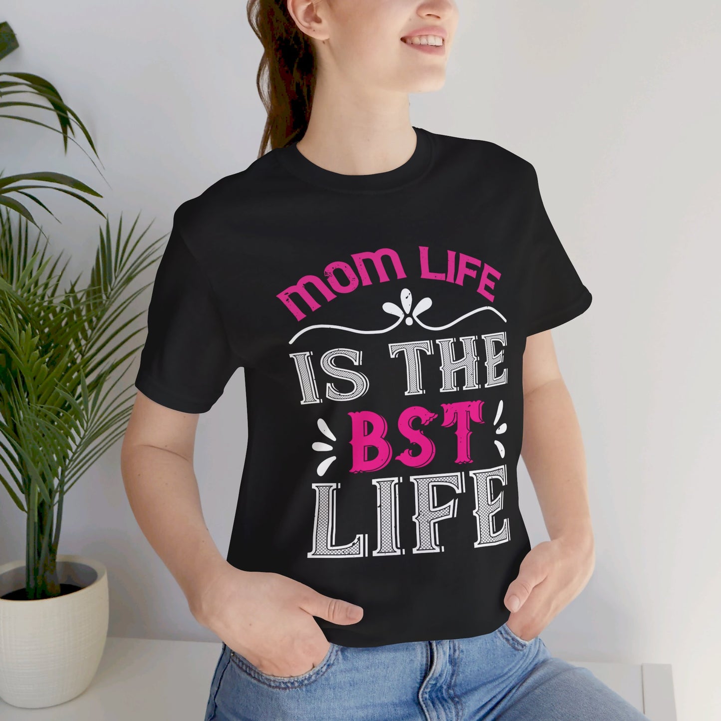 Mom’s Life Is the Best Life - Unisex Jersey Short Sleeve Tee