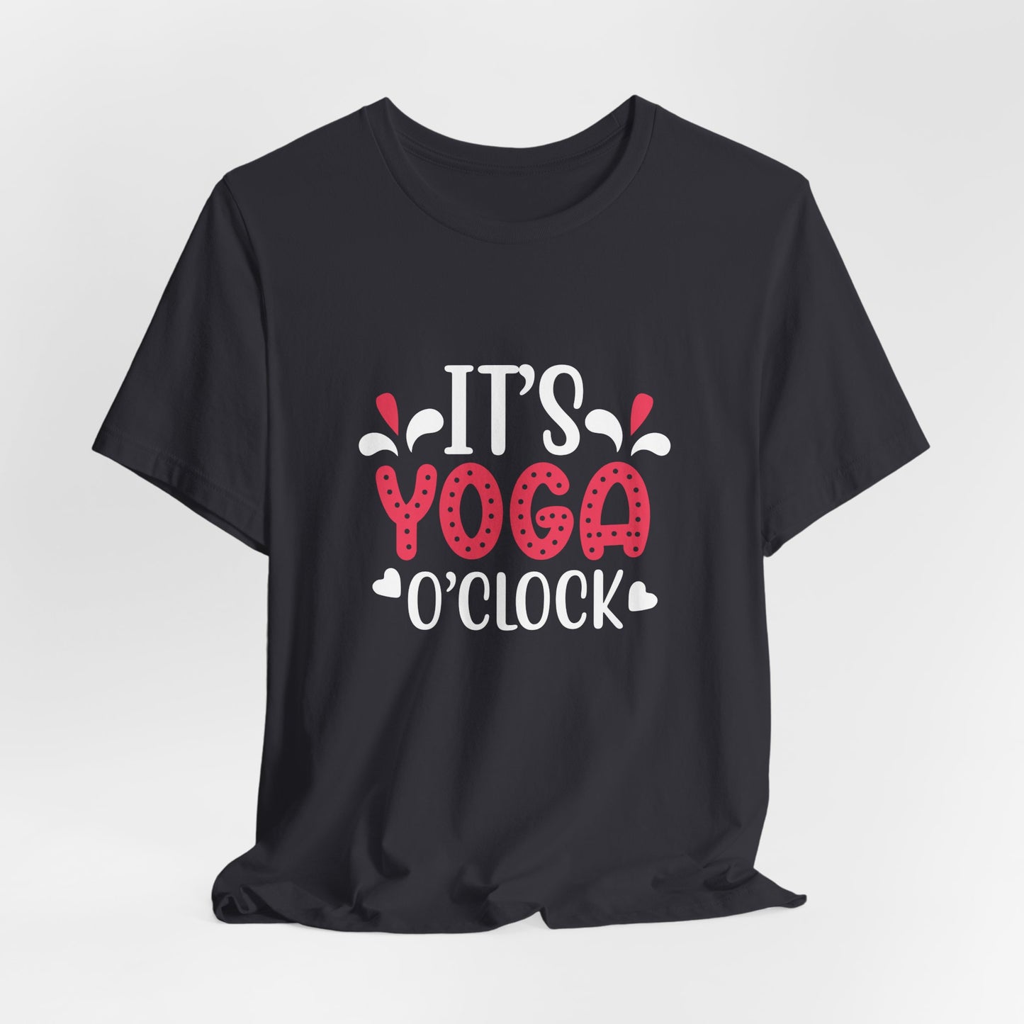 It's Yoga O'clock - Unisex Jersey Short Sleeve Tee - 12409