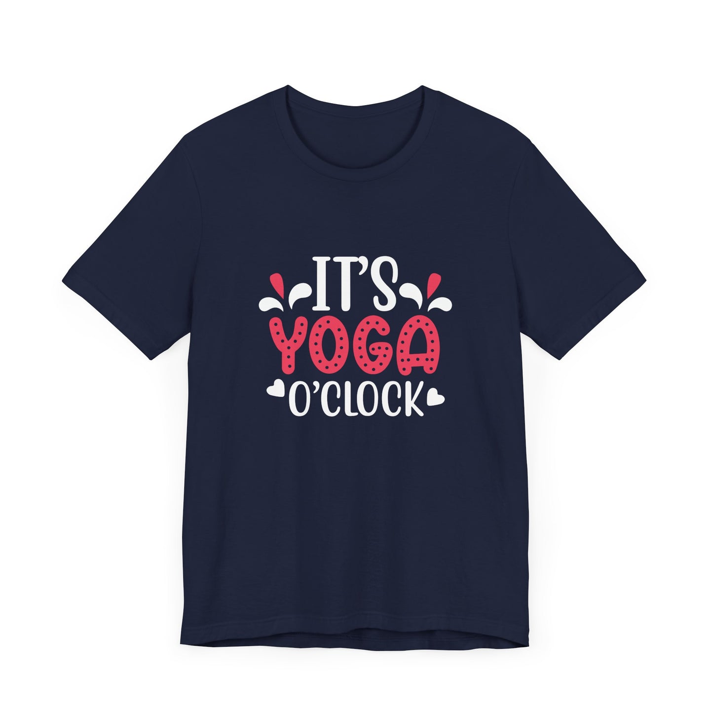 It's Yoga O'clock - Unisex Jersey Short Sleeve Tee - 12409