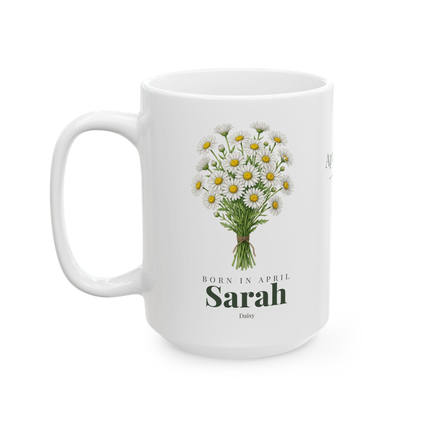 Personalized April Daisy Birth Flower Mug – Custom Name Floral Coffee Cup, "Pure Bright Loyal" Birthday Gift (11oz, 15oz)  - 14832