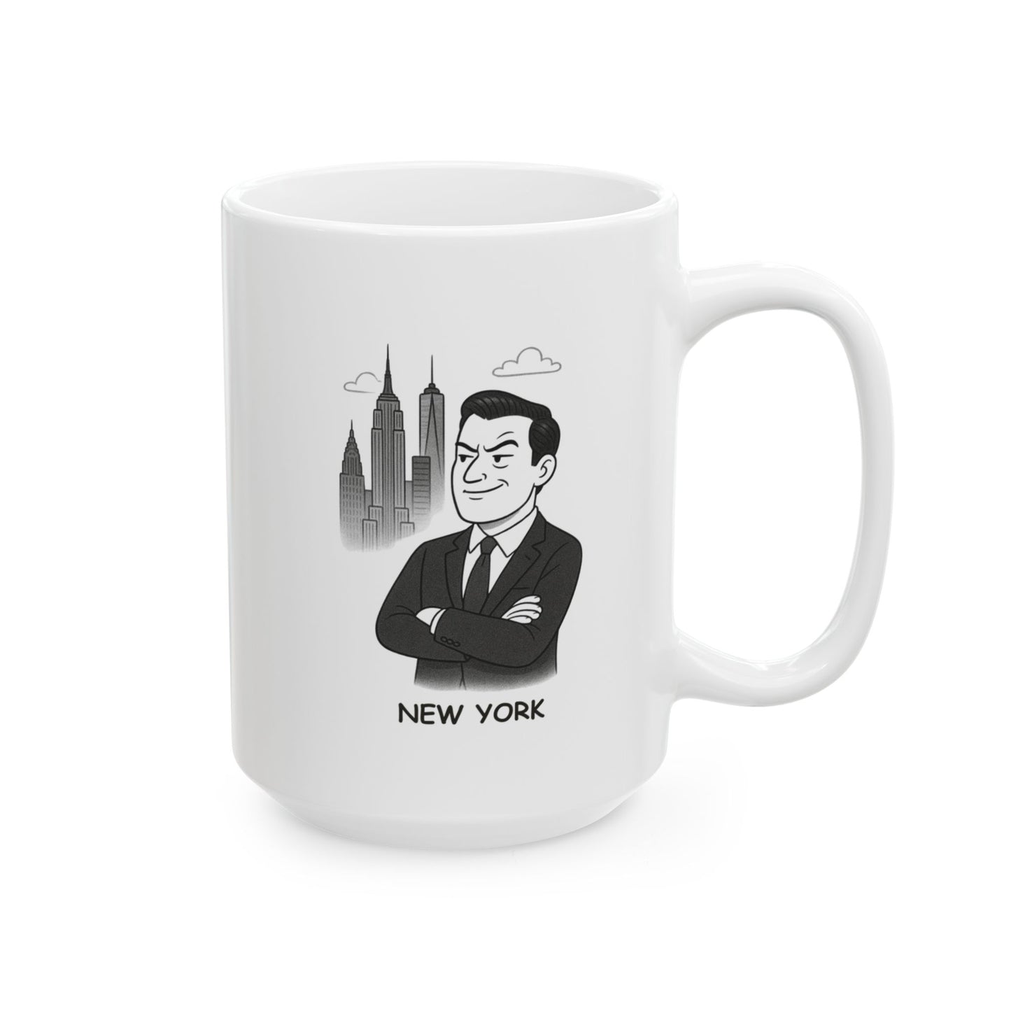 "New York: Where the skyscrapers are tall, and the egos are taller." Ceramic Mug - 11oz & 15oz - 12831