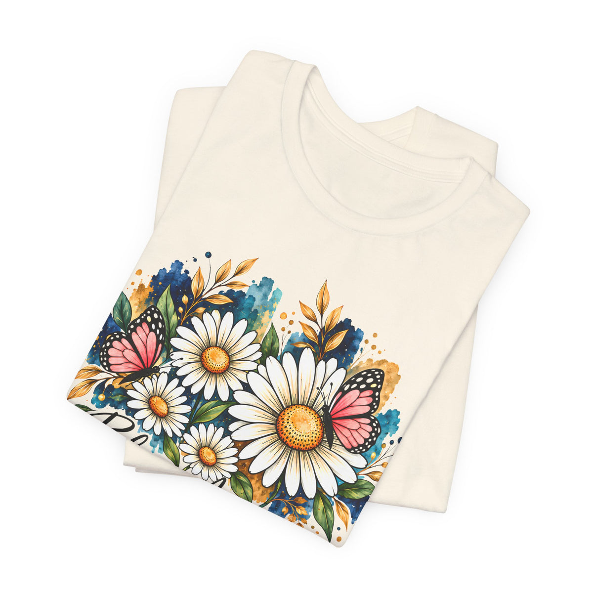 Daisy & Butterfly T-Shirt, “Bloom Anyway” Floral Graphic Tee - 14975
