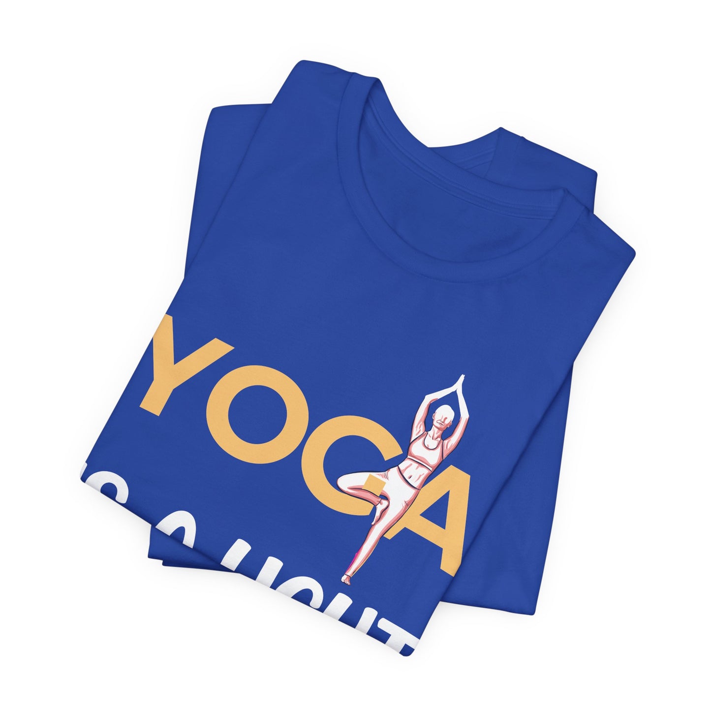 Yoga Is A Light That Shines Once & Goes Out - Unisex Jersey Short Sleeve Tee