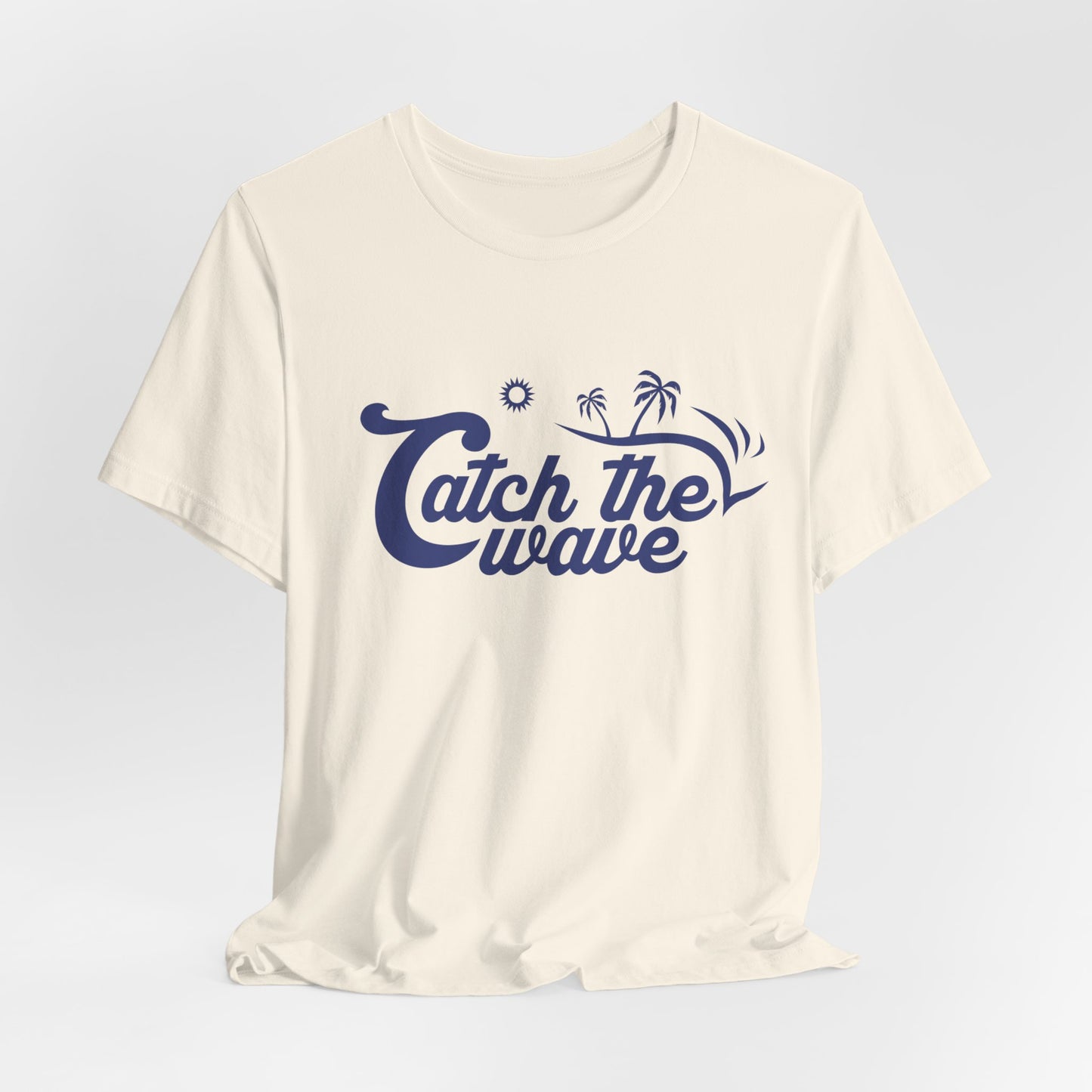 Catch The Wave - Unisex Jersey Short Sleeve Tee