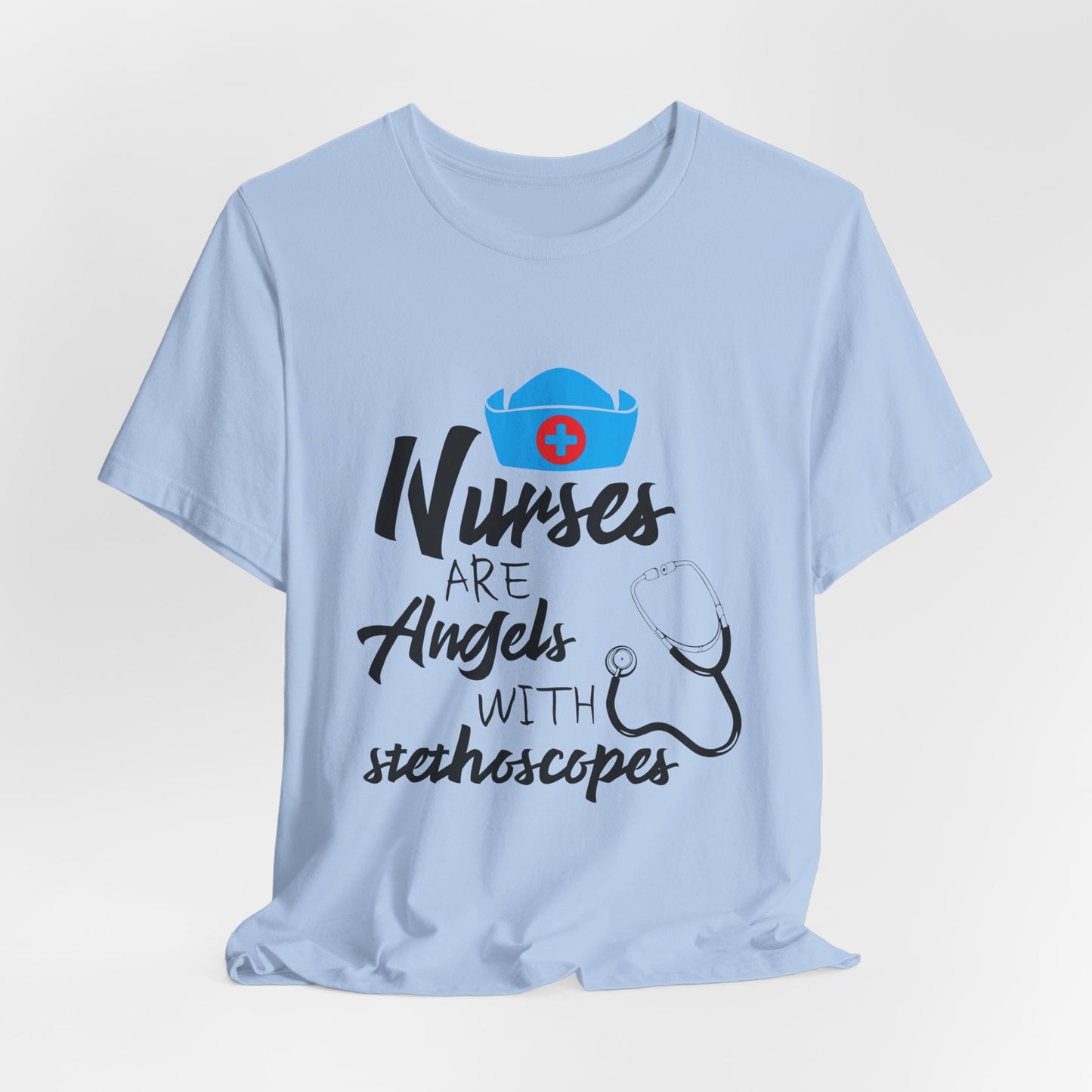 Nurses Are Angels With Stethoscopes - Unisex Jersey Short Sleeve Tee - 13354