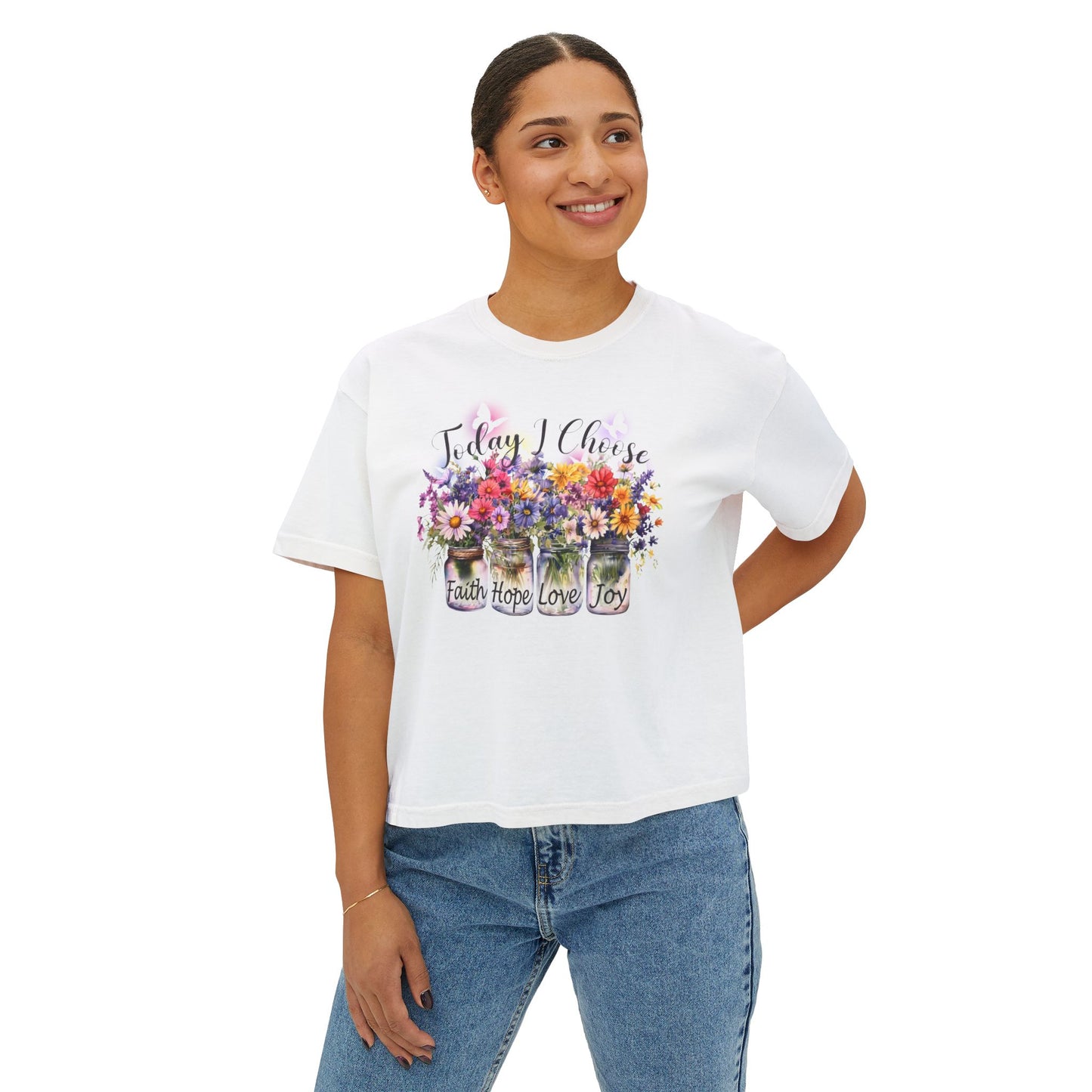 Today I Choose Faith Hope Love Joy Boxy T-Shirt — Floral Mason Jars Tee - 14938