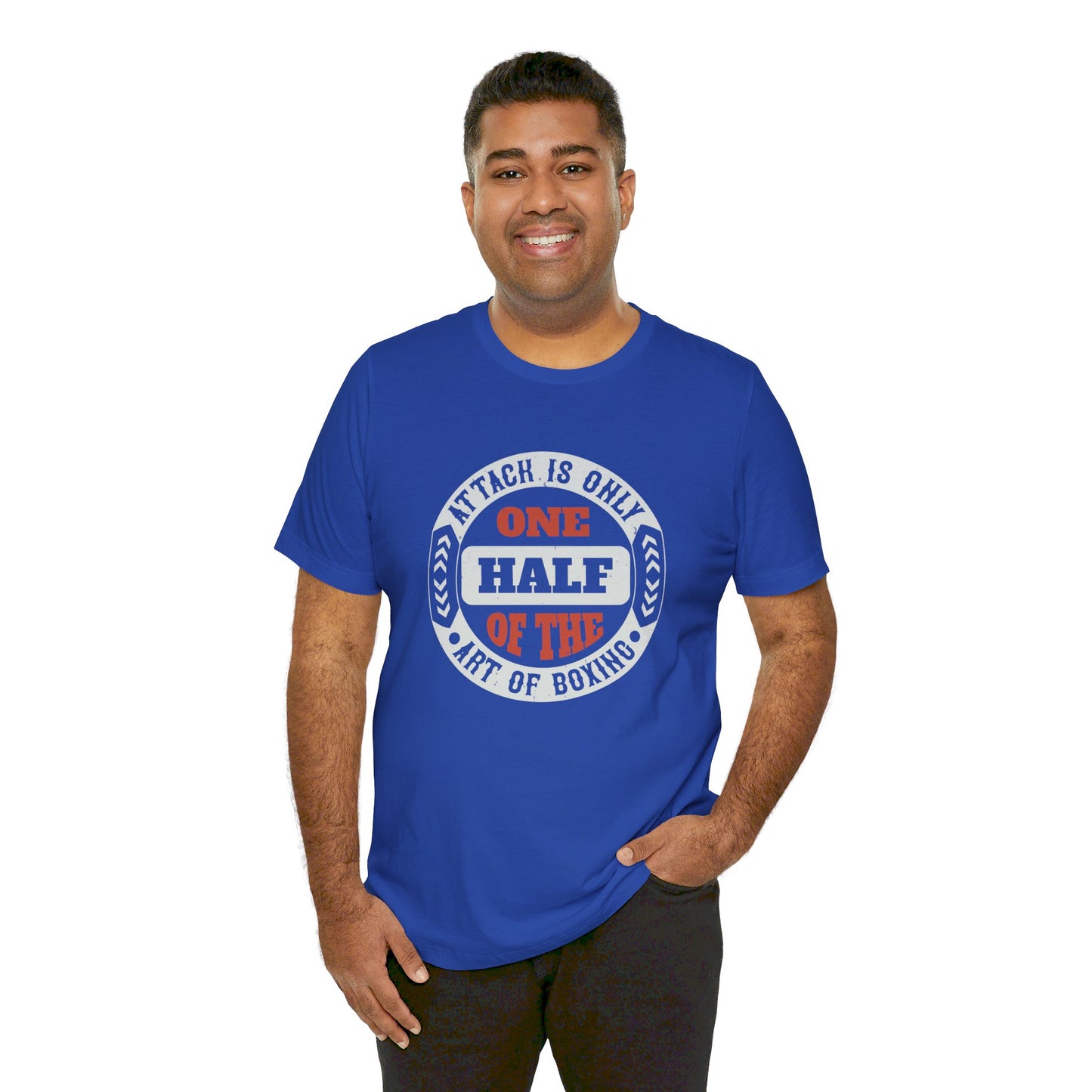 Attack Is Only One Half of the Art of Boxing - Unisex Jersey Short Sleeve Tee