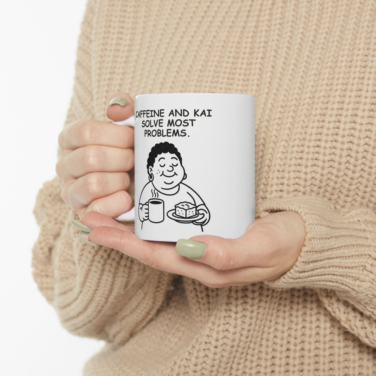 “Caffeine and kai solve most problems.”  (Wisdom passed down by aunties.) Ceramic Mug - 13930