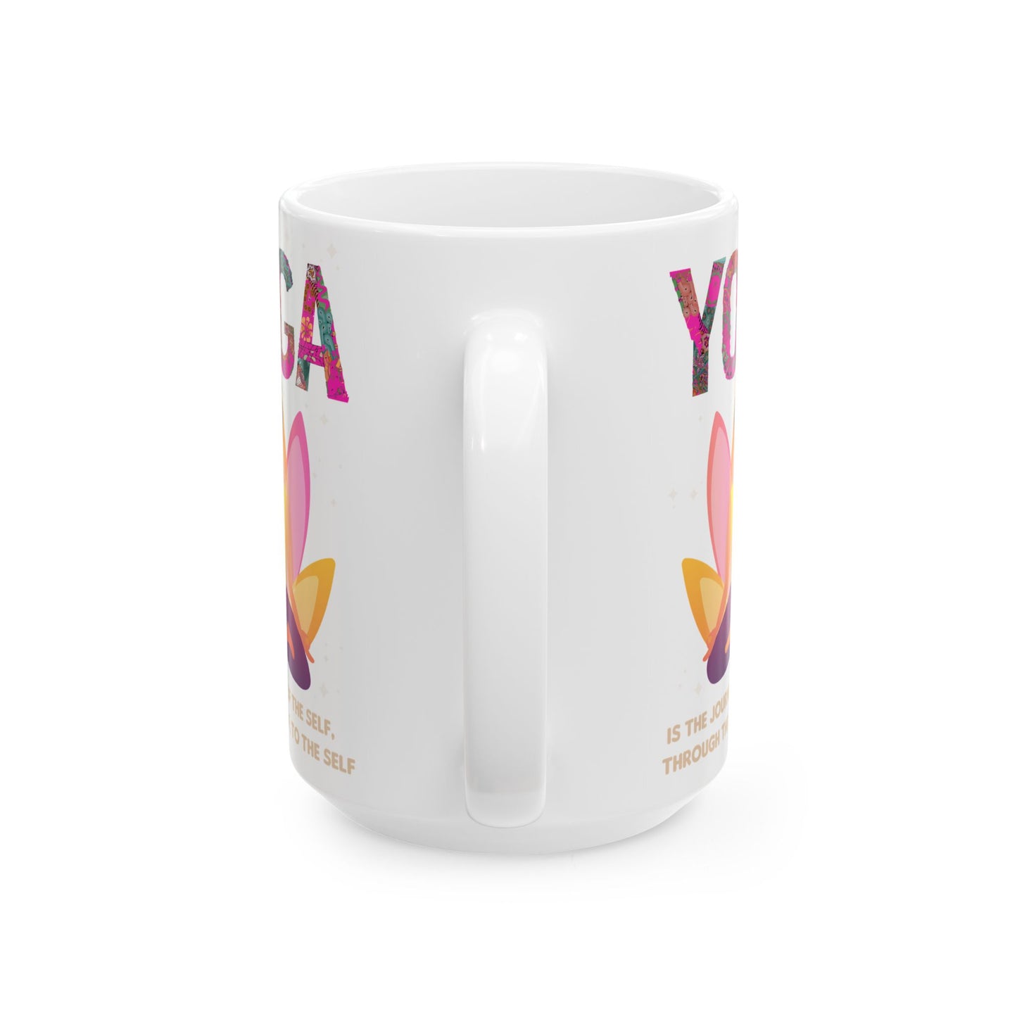 "Yoga Is The Journey Of The Self Through The Self To The Self" Ceramic Mug, 11/15oz - 13213