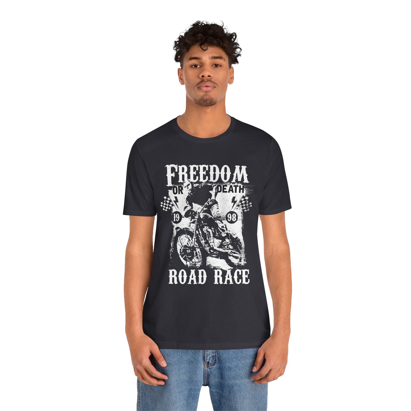Freedom or Death,  Road Race - Unisex Jersey Short Sleeve Tee - 13405