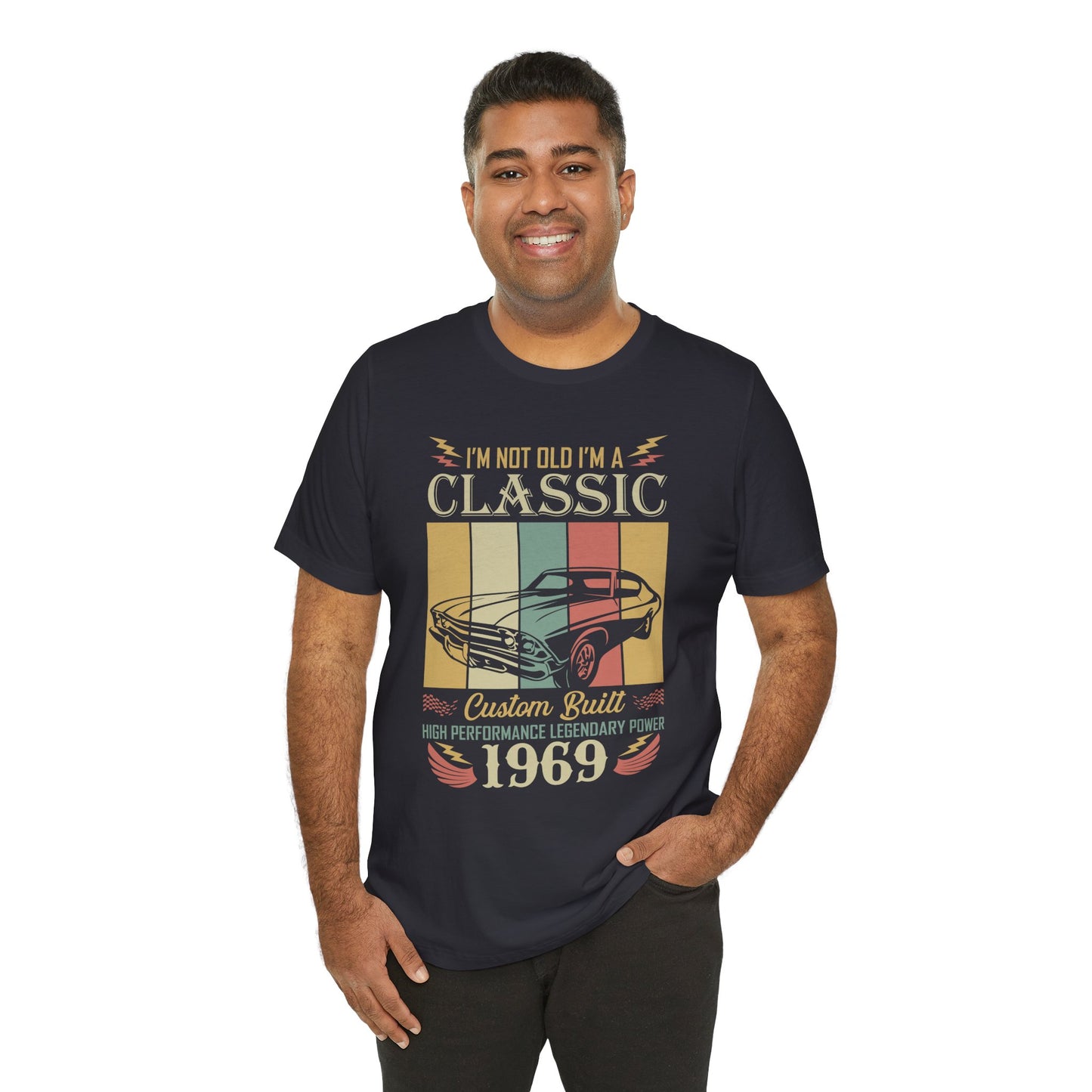I'm Not Old, I'm Classic - Unisex Jersey Short Sleeve Tee - 13031