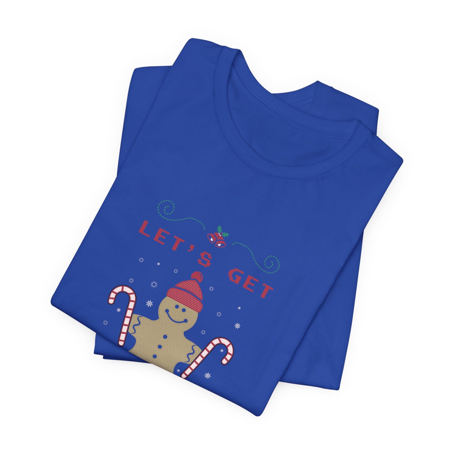 Christmas: Let's Get Baked - Unisex Jersey Short Sleeve Tee