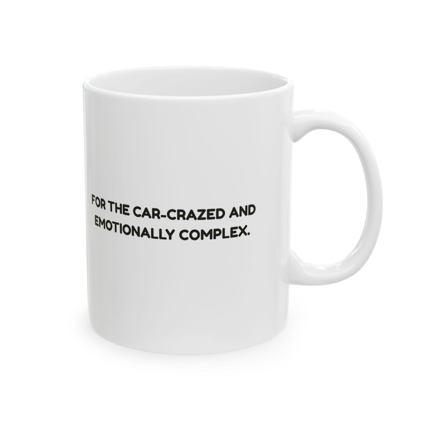 “Built Ford tough, with Holden emotions.”  (For the car-crazed and emotionally complex.) Ceramic Mug, (11oz, 15oz) - 13942