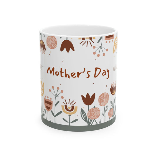 Warmest Mother's Day Wishes, Customizable - Ceramic Mug, (11oz, 15oz) - 10898