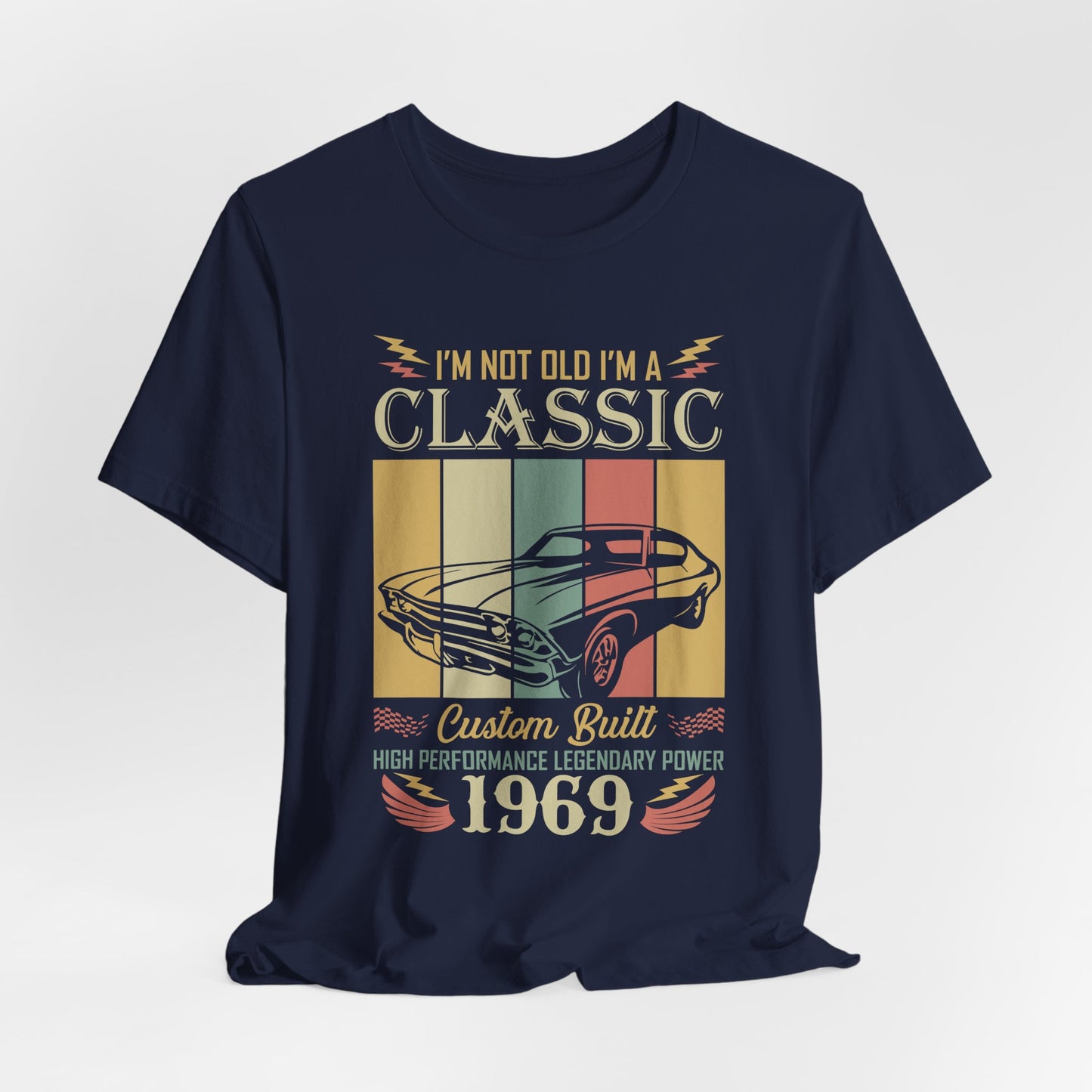 I'm Not Old, I'm Classic - Unisex Jersey Short Sleeve Tee - 13031