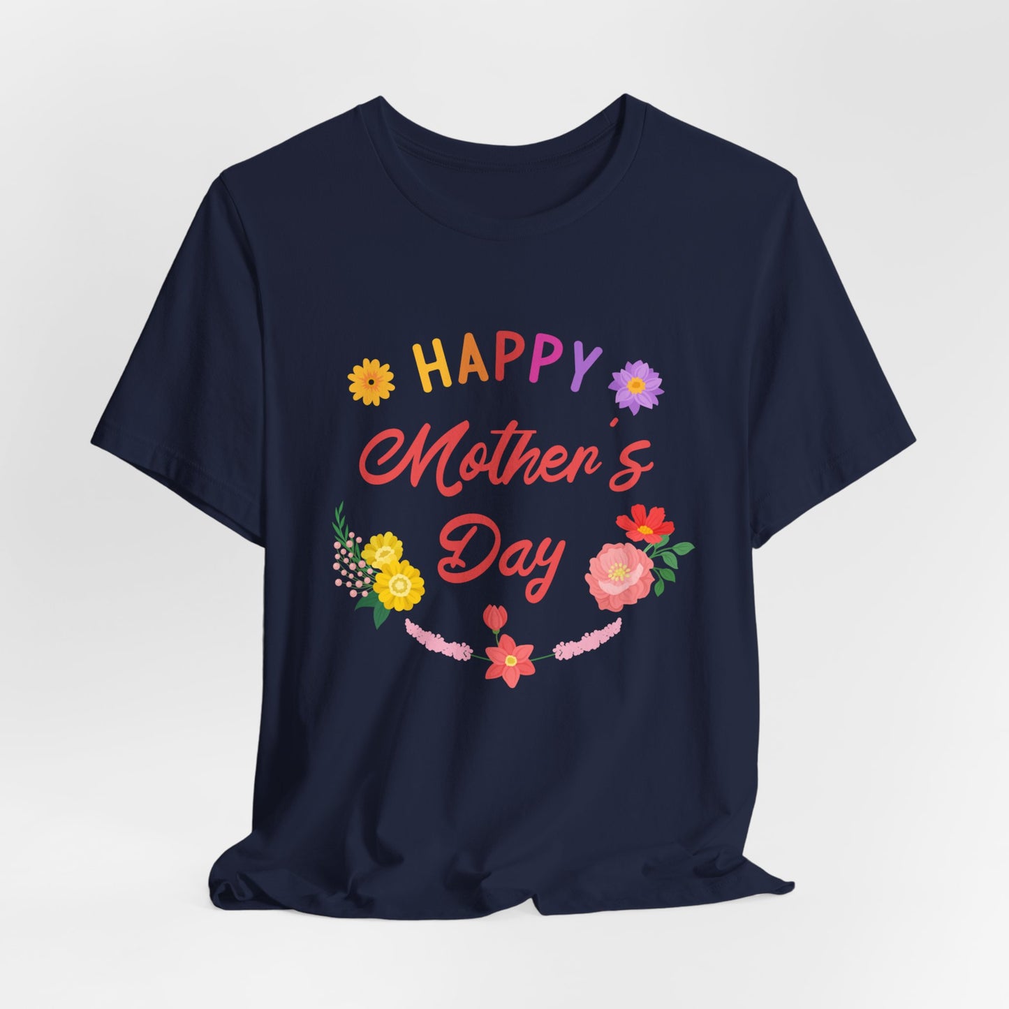 Happy Mother's Day - Unisex Jersey Short Sleeve Tee