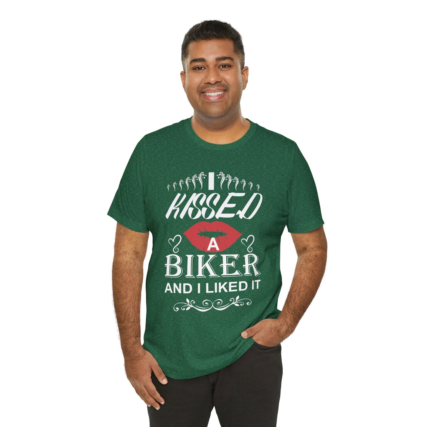 I Kissed A Biker and I Liked It - Unisex Jersey Short Sleeve Tee