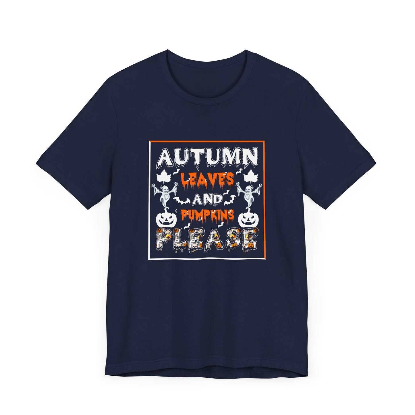 Halloween: Autumn Leaves & Pumpkins Please - Unisex Jersey Short Sleeve Tee