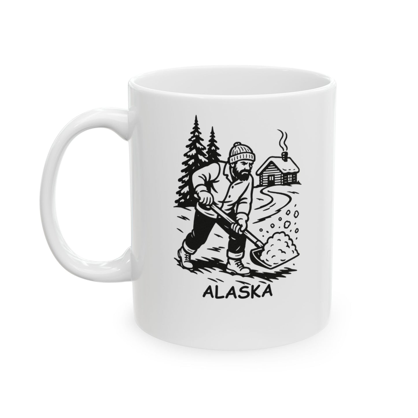 "In Alaska, we don’t shovel snow. We just move it around." Ceramic Mug, 11/15oz - 12972