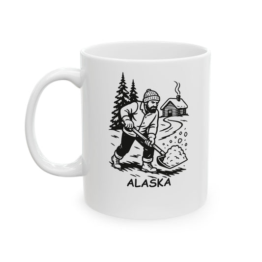 "In Alaska, we don’t shovel snow. We just move it around." Ceramic Mug, 11/15oz - 12972