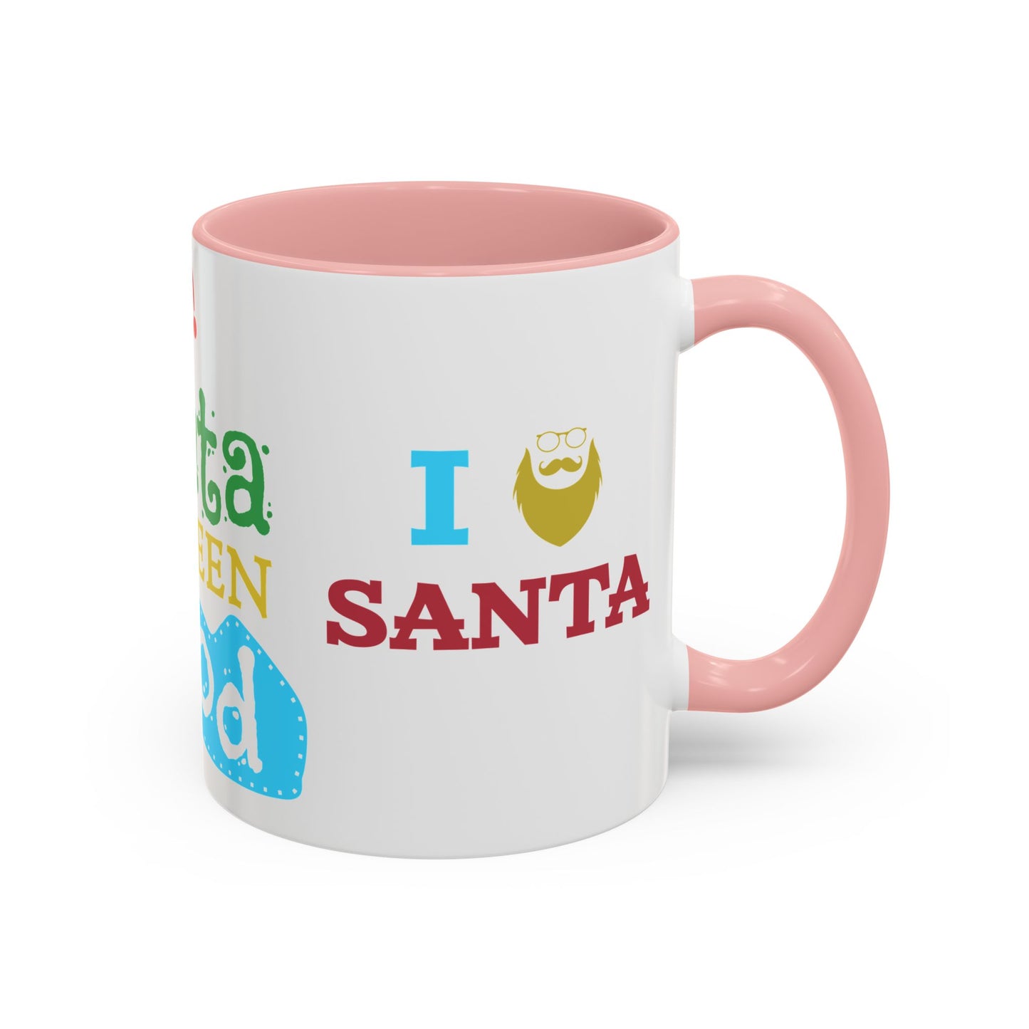 Dear Santa, I've Been Good - Accent Coffee Mug (11, 15oz)