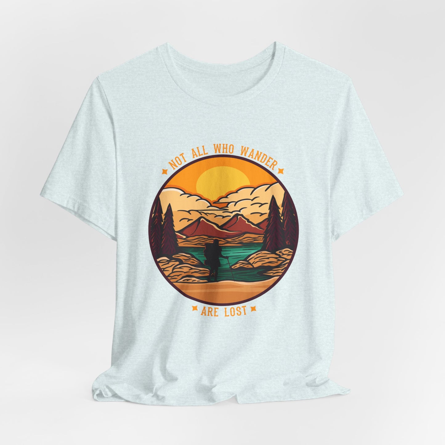 Camping: Not All Wander Are Lost - Unisex Jersey Short Sleeve Tee