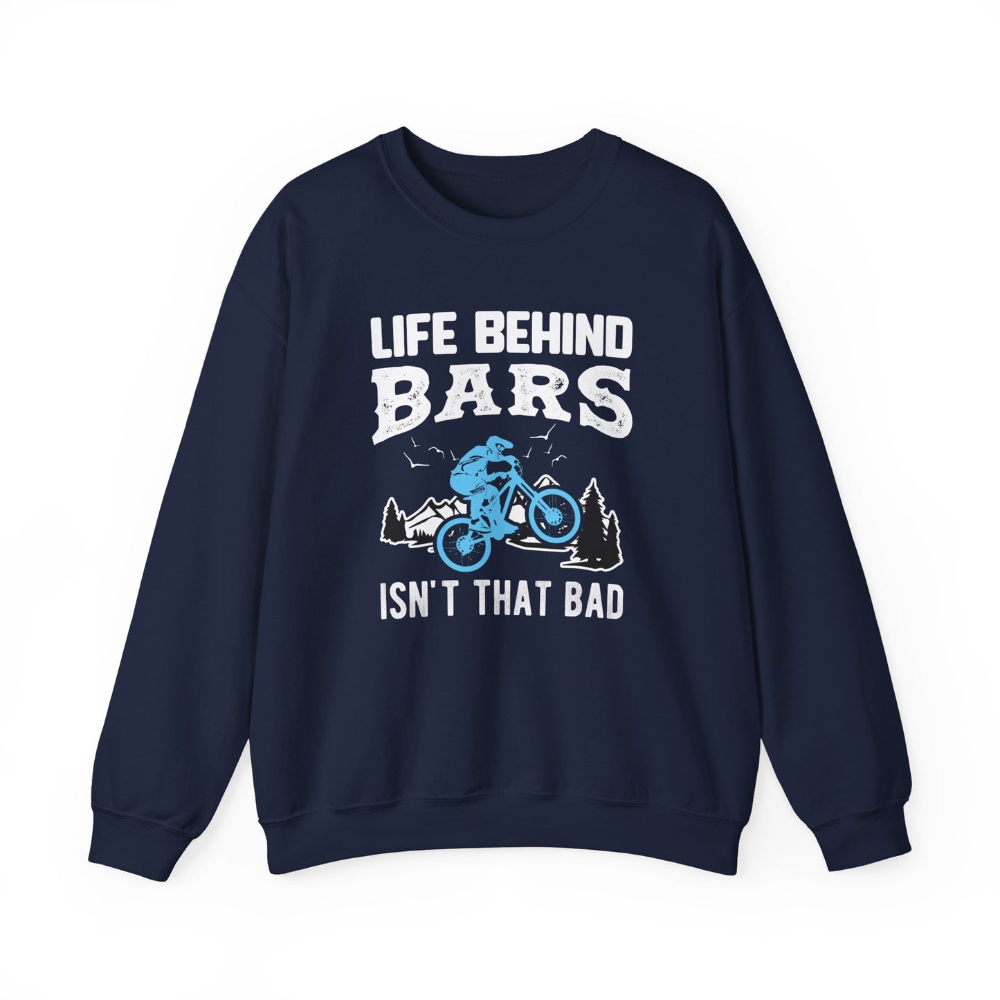 Bicycle: Life Behind Bars Isn't That Bad - Unisex Heavy Blend™ Crewneck Sweatshirt