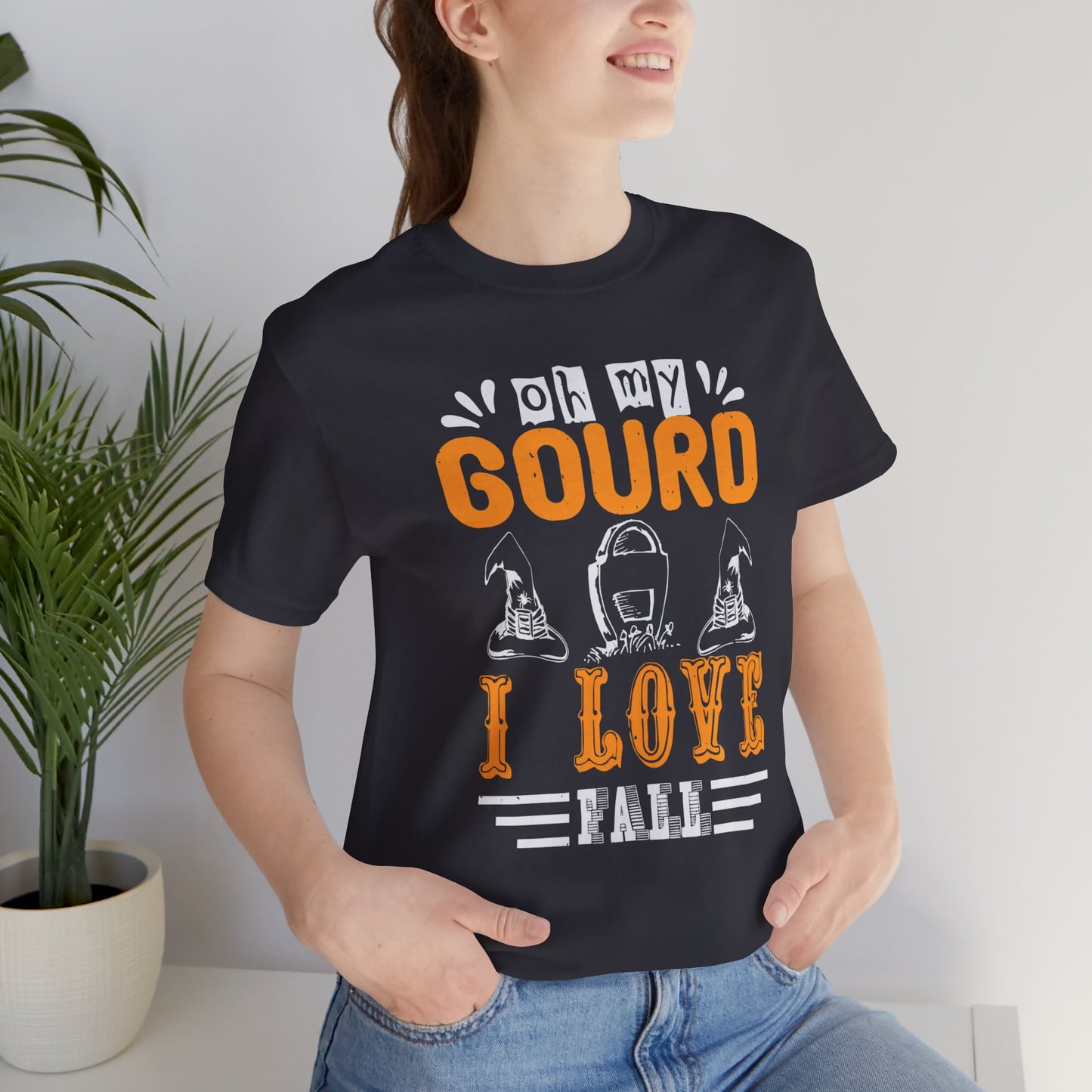 Oh My Gourd, I Love Fall - Unisex Jersey Short Sleeve Tee