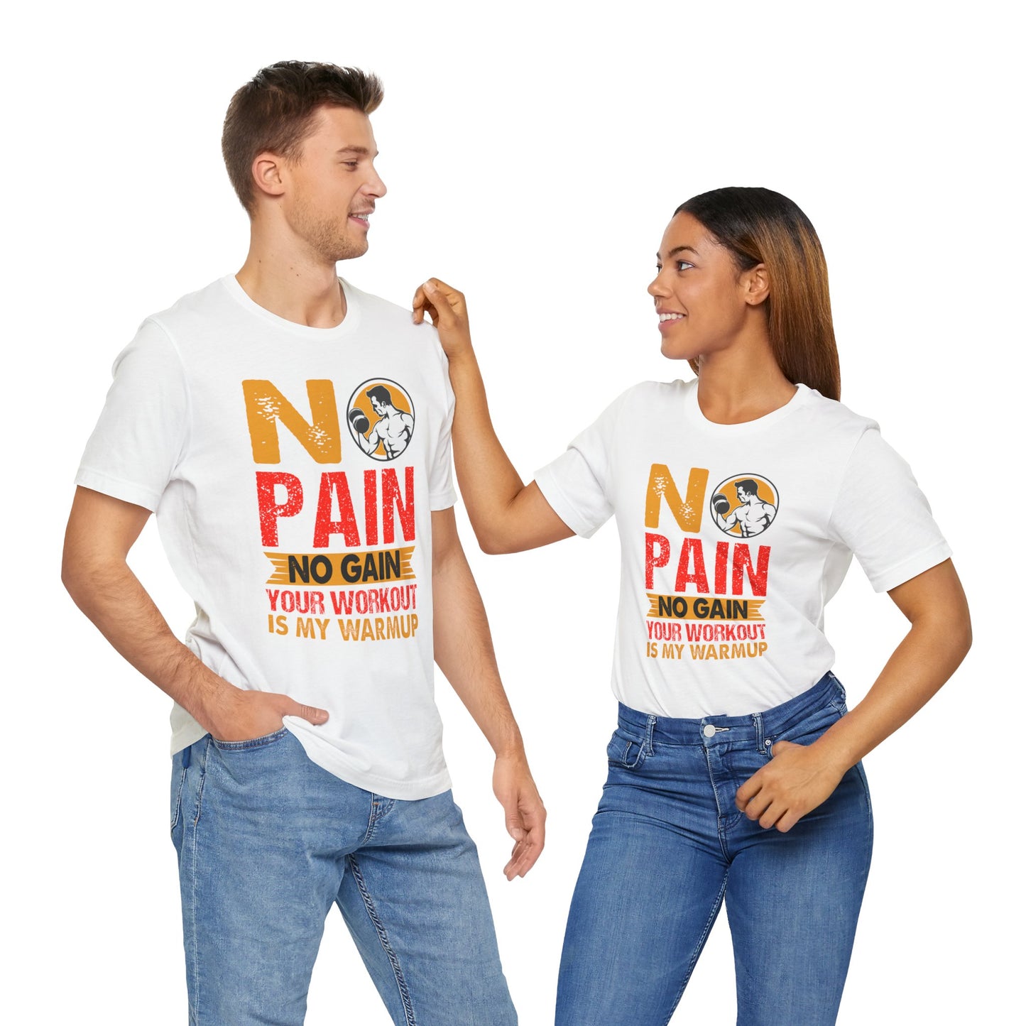 Gym: No Pain No Gain  - Unisex Jersey Short Sleeve Tee