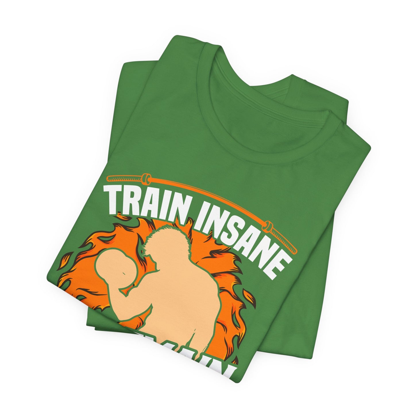 Gym: Train Insane Or Remain The Same  - Unisex Jersey Short Sleeve Tee