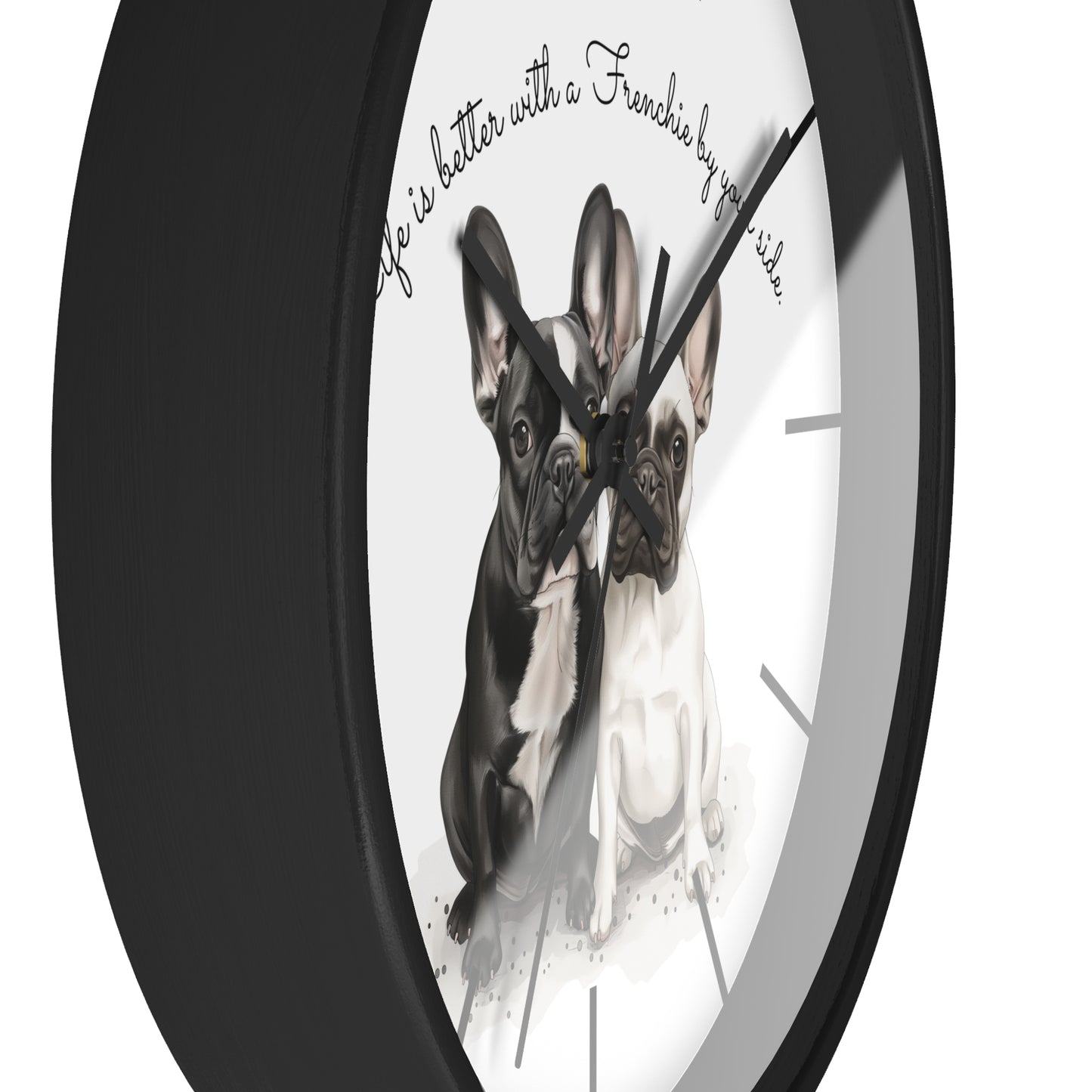 Life is Better with a Frenchie by Your Side - Wall Clock - 10503